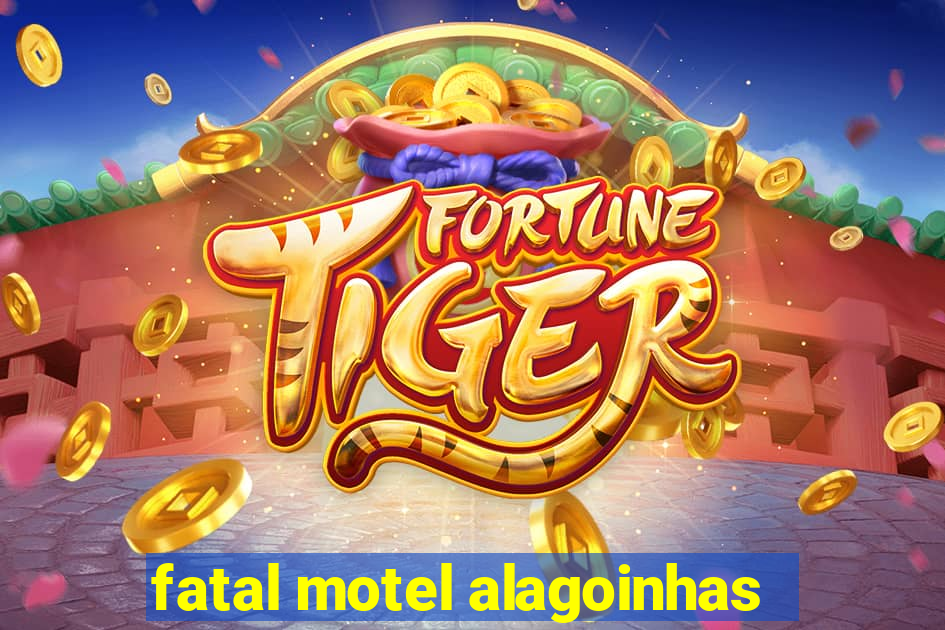 fatal motel alagoinhas